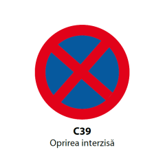 Oprirea interzisa (C39), Indicator rutier | Semn de circulatie